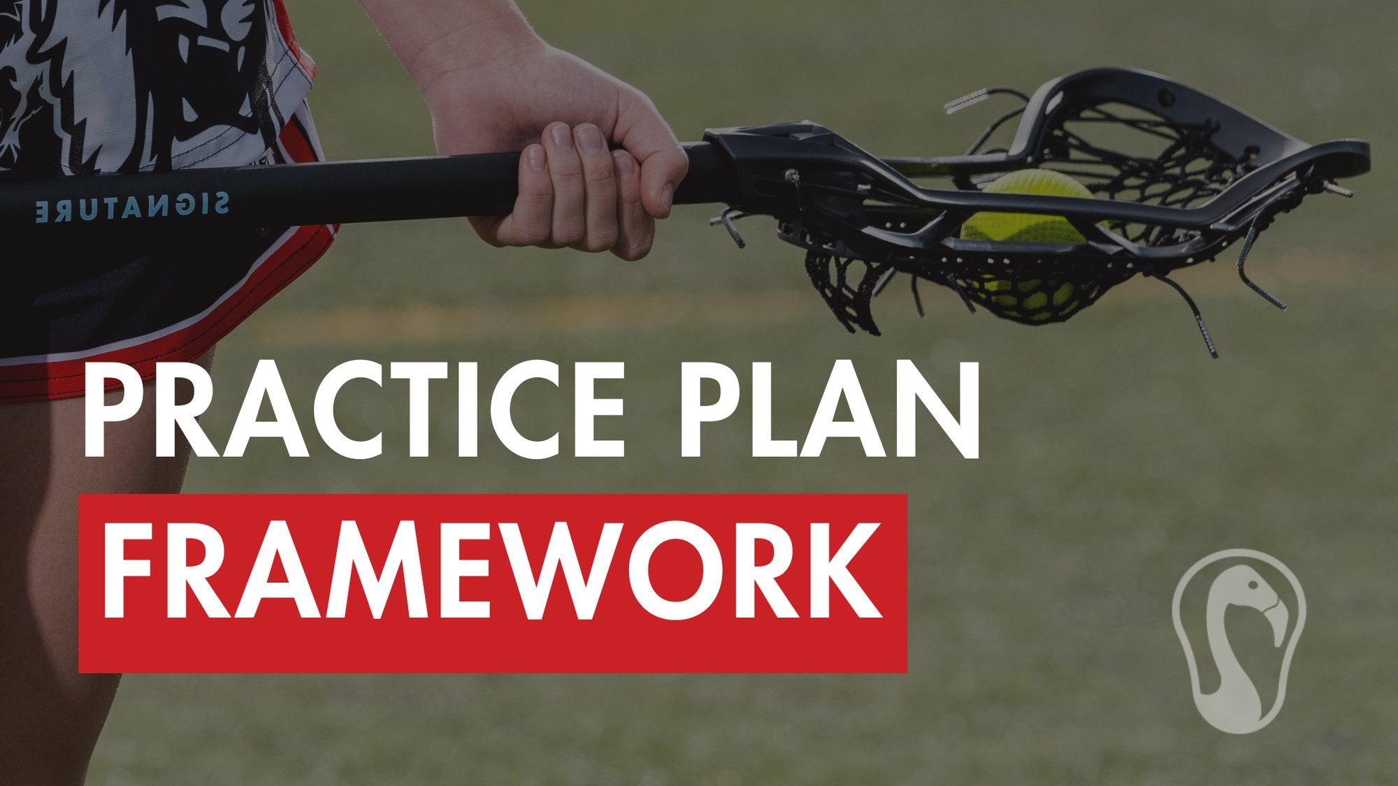 Lacrosse Practice Plan Template Coach Smarter & Win More Signature